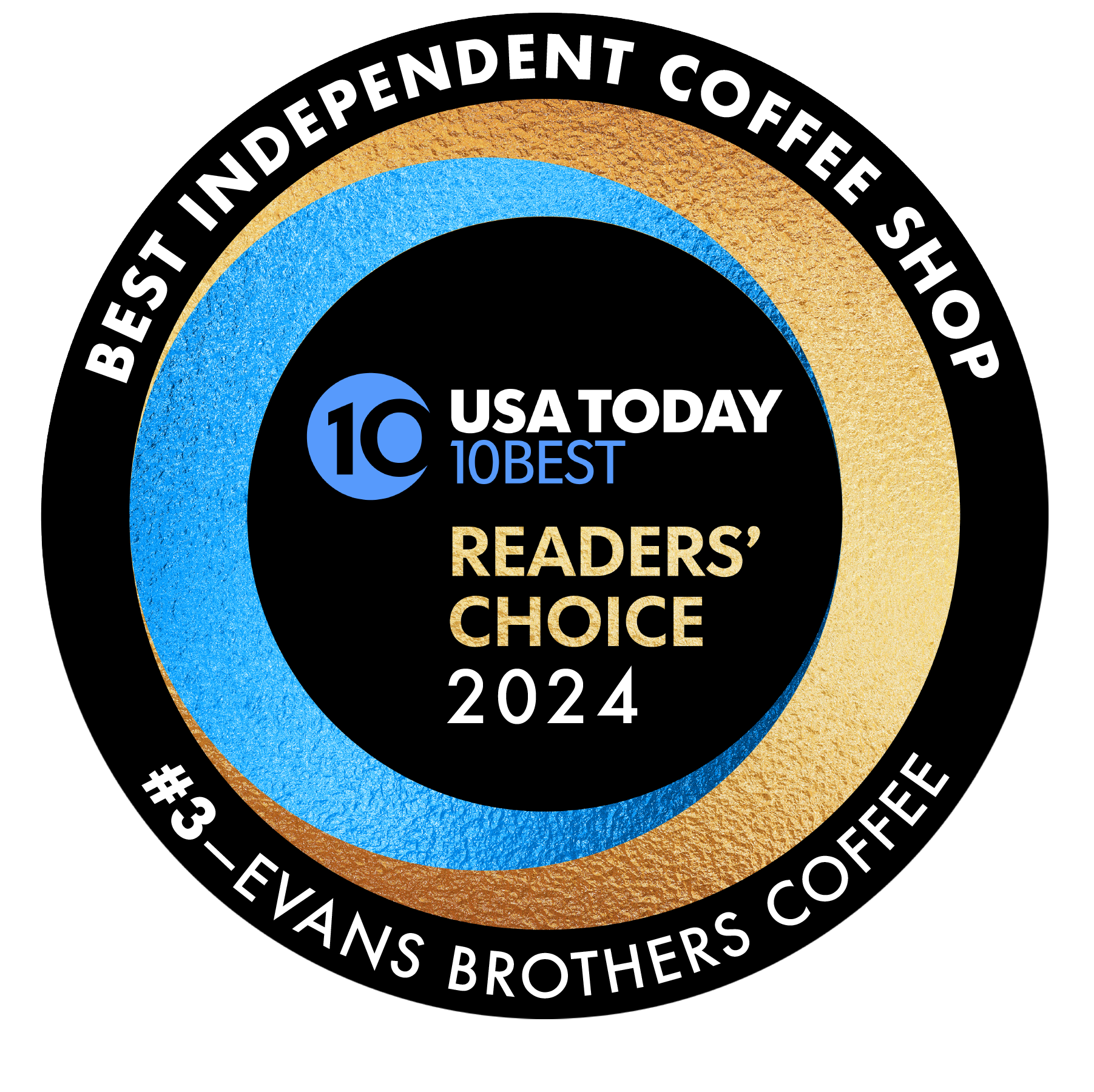 USA Today 10Best Readers’ Choice 2024 badge: #3 Best Independent Coffee Shop, Evans Brothers Coffee